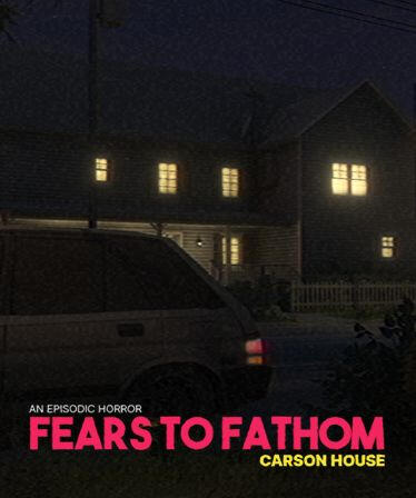Fears to Fathom Fears to Fathom